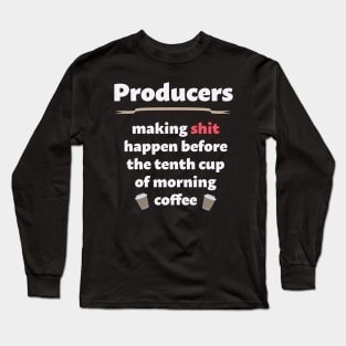 Producers Produce Long Sleeve T-Shirt